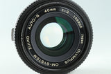 Olympus OM-System Zuiko Auto-S 40mm F/2 Lens #38007F4