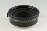 Pentax Mount Adapter K for 645 Lens #58150F2