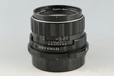 Asahi Pentax SMC Takumar 6x7 105mm F/2.4 Lens #58538C6