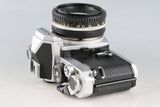 Nikon FM + Nikkor 50mm F/1.8 Ais Lens #61206D3