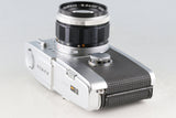Olympus-Pen FV 35mm Half Frame Camera + G. Zuiko Auto-S 40mm F/1.4 Lens #61498D4