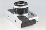 Olympus-Pen FV 35mm Half Frame Camera + G. Zuiko Auto-S 40mm F/1.4 Lens #61498D4